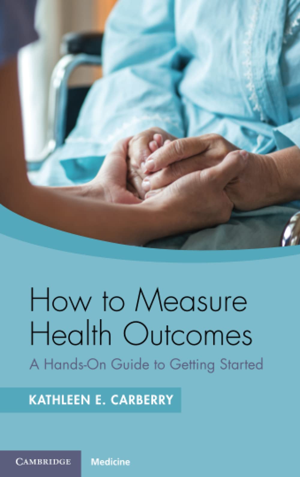 How to Measure Health Outcomes: A Hands-On Guide to Getting Started