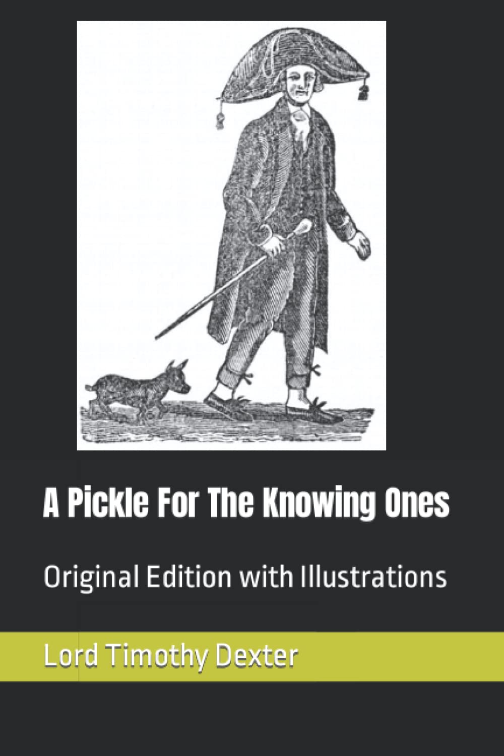 A Pickle For The Knowing Ones: Original Edition with Illustrations
