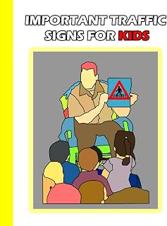 Important traffic signs for kids: Safety signs remind kids about rules and warn them about possible dangers.