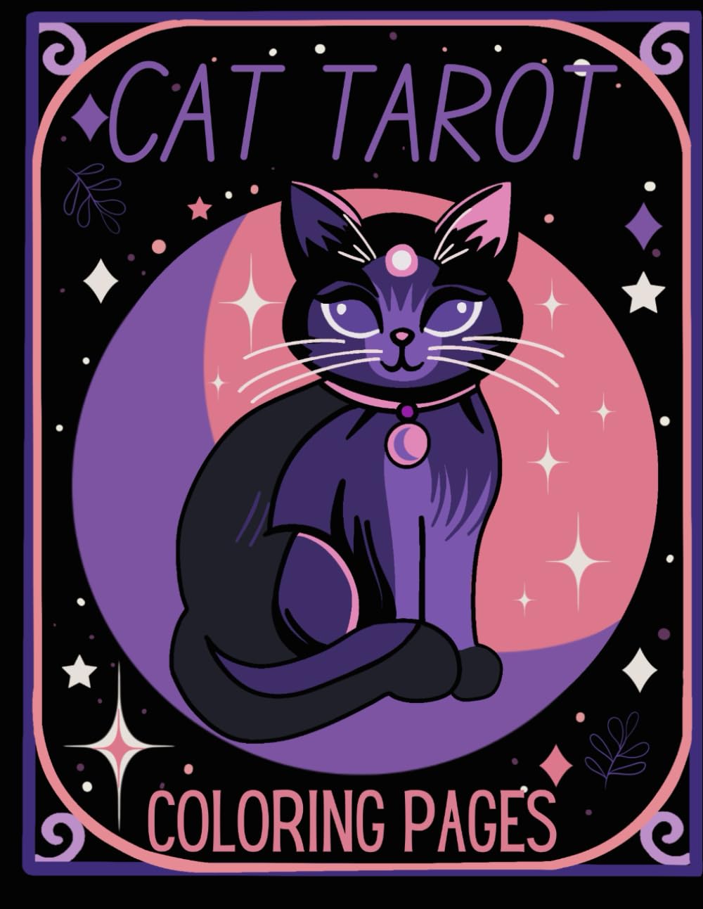 Purrfectly Mystical: A Cat Tarot Coloring Book