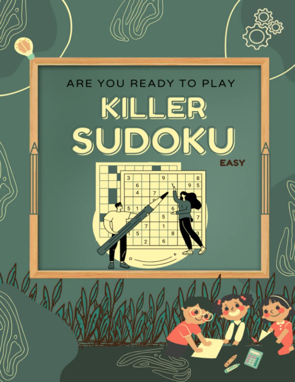 Killer Sudoku Puzzle Book for Adults: 150 puzzle Books (easy, medium & hard)