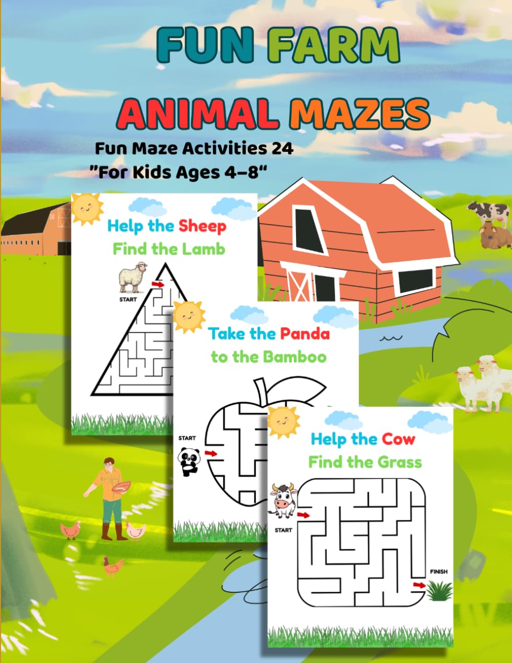 Fun Farm Animal Mazes: 24 Fun Maze Activities “For Kids Ages 4–8”