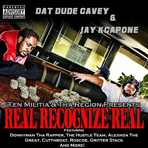Amazon.co.jp: Real Recognize Real [Explicit] : Jay Kcapone, Dat Dude ...