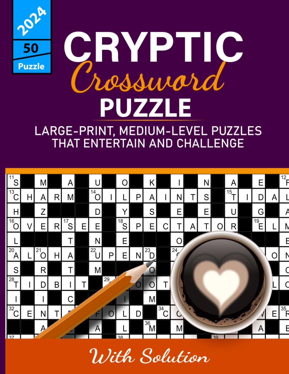Cryptic Crossword Puzzle: Great Cryptic Crosswords With Solution Best Gift For All Puzzlers.