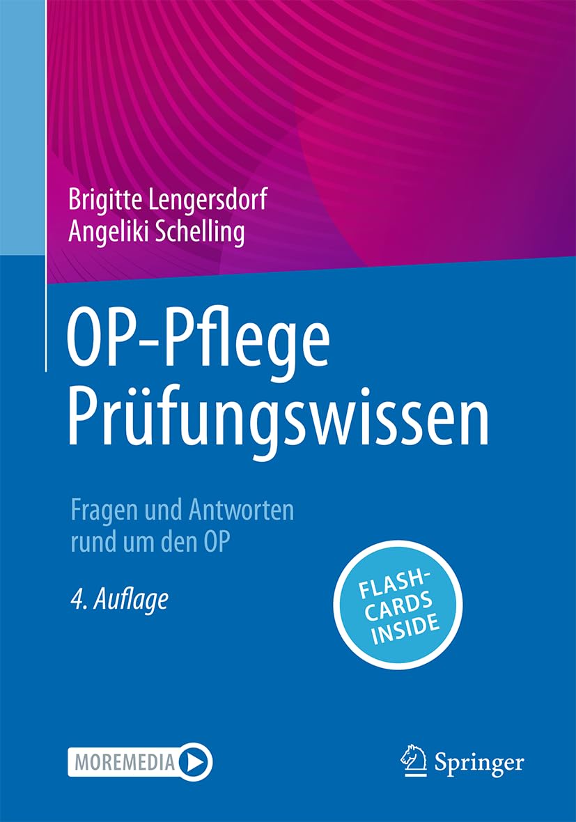 OP-Pflege Prüfungswissen: Fragen und Antworten rund um den OP