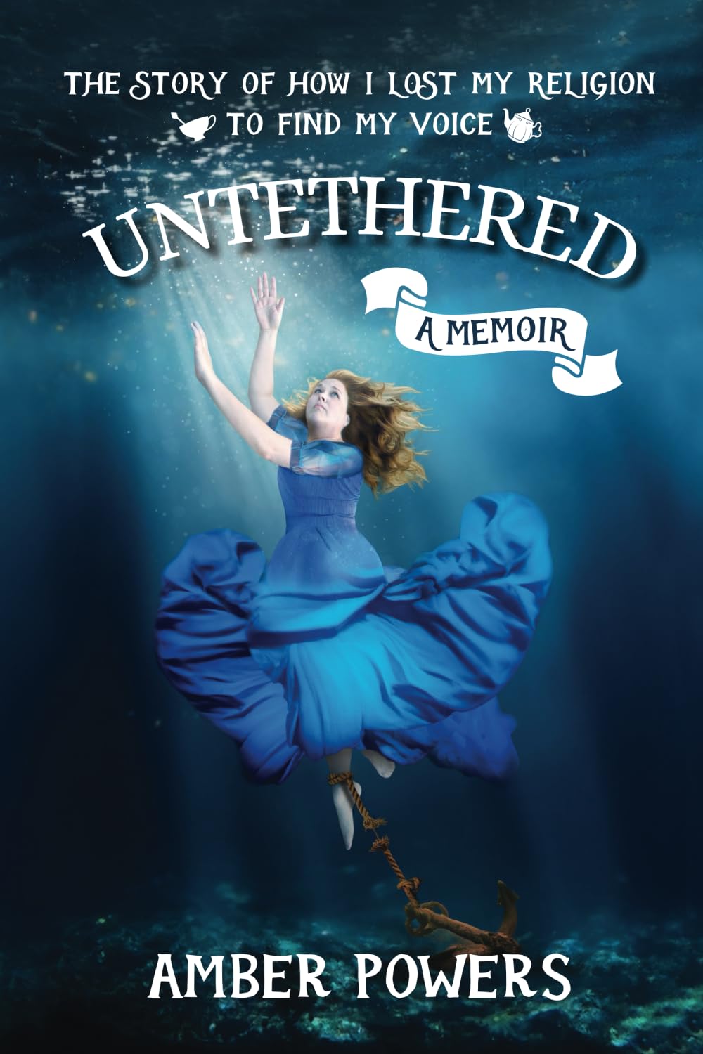 Untethered: The Story of How I Lost My Religion to Find My Voice