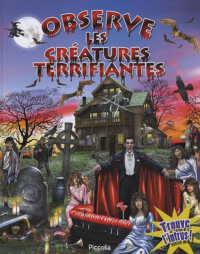 OBSERVE LES CREATURES TERRIFIANTES