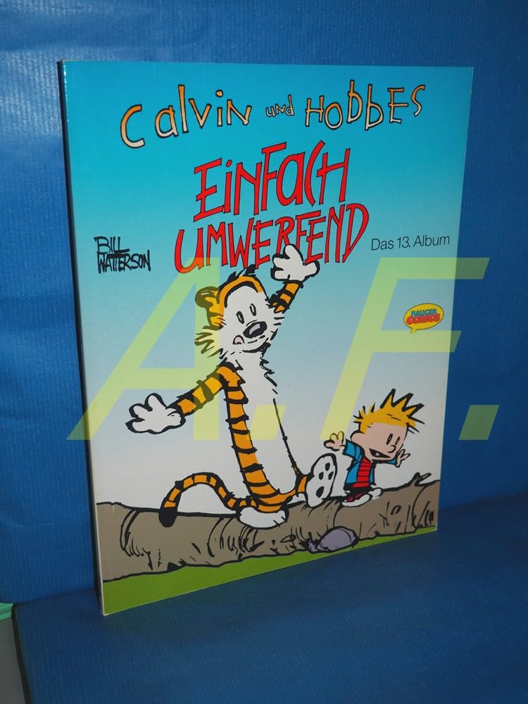 Calvin und Hobbes, Bd.13, Einfach umwerfend