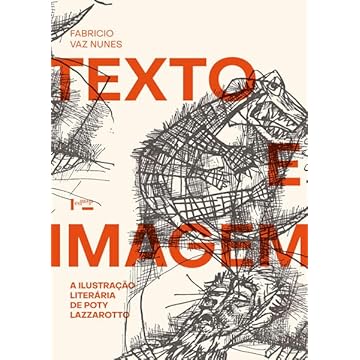Capa do livro Texto e Imagem: a Ilustração Literária de Poty Lazzarotto