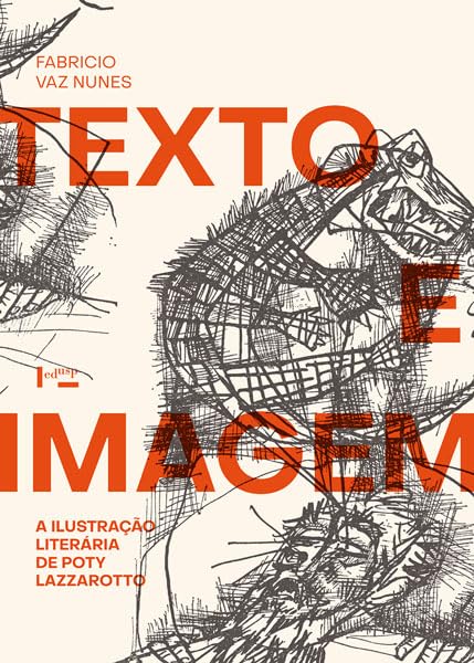 Texto e Imagem: a Ilustração Literária de Poty Lazzarotto