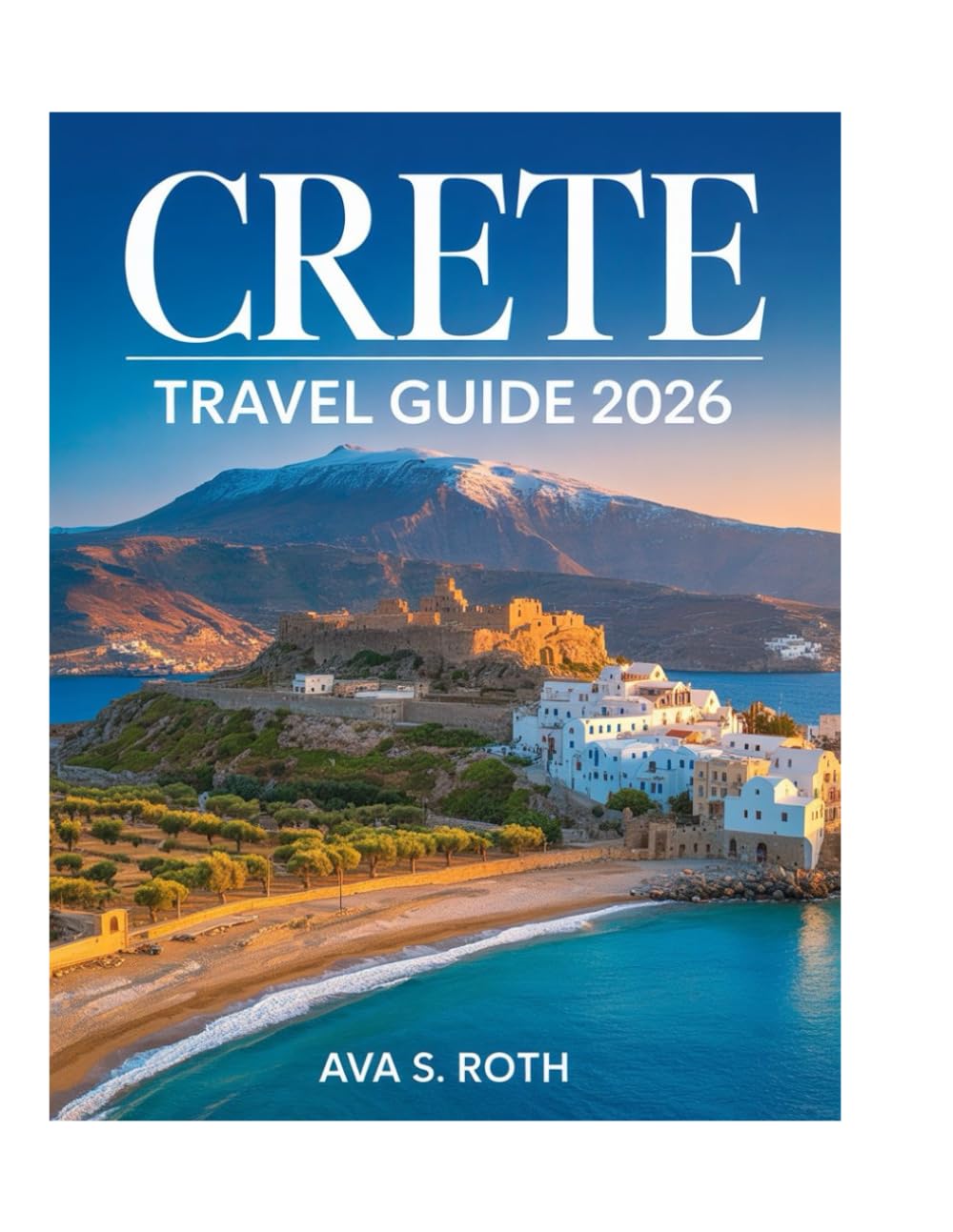 Crete Travel Guide 2026: Explore Ancient Ruins, Stunning Beaches, Local Cuisine, Hidden Gems, and Expert Tips for an Unforgettable Greek Island Adventure.
