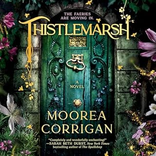 Thistlemarsh Audiobook By Moorea Corrigan cover art