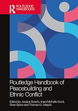 Routledge Handbook of Peacebuilding and Ethnic Conflict