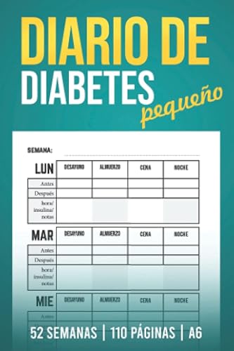 Diario de Diabetes Pequeño: Cuaderno de Bolsillo A6 de 10 x 15 cm para Diabéticos; Agenda Sencilla de 52 Semanas para la Medición de la Glucosa en ... Registro de Glucemia; Regalo para Diabéticos