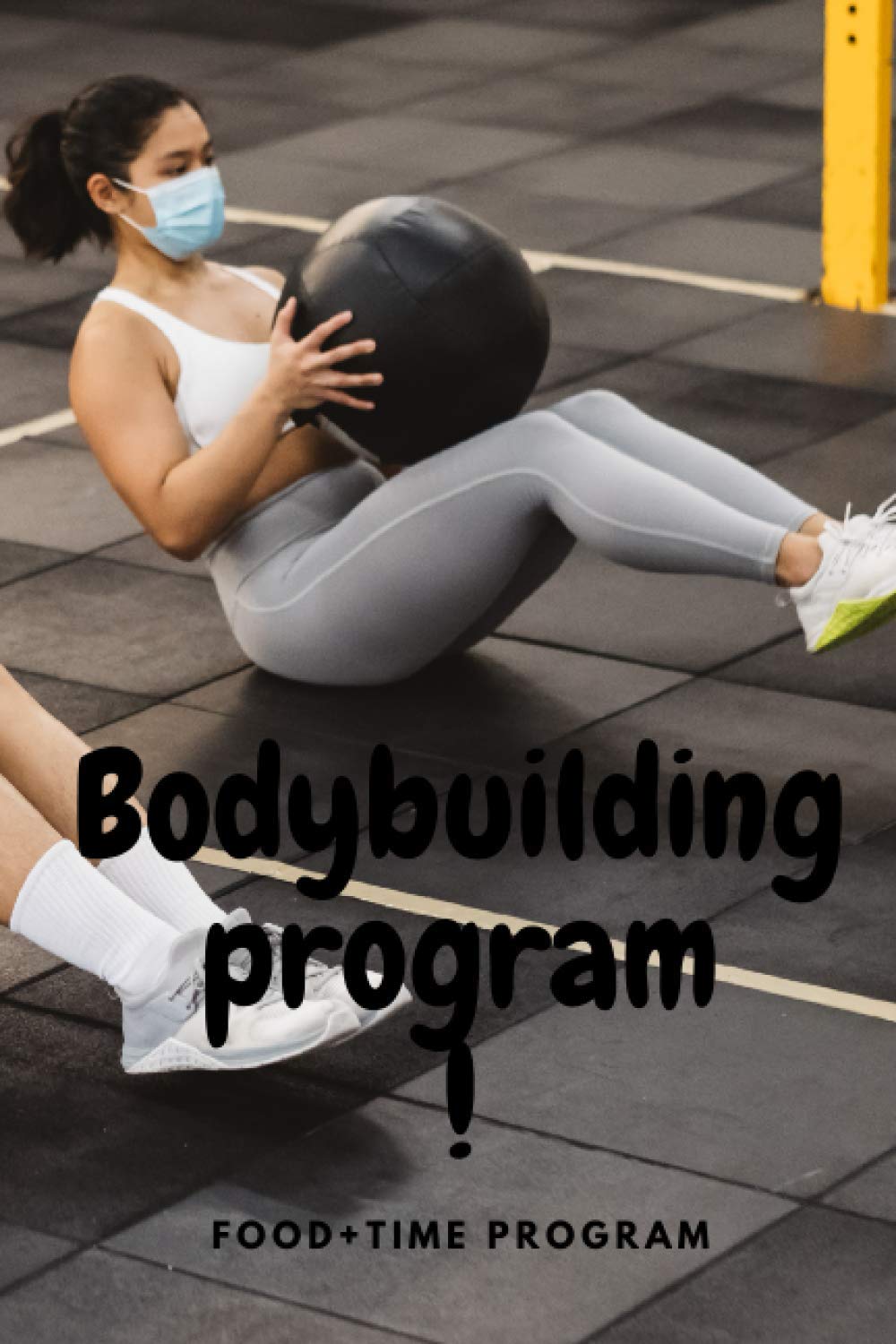 Bodybuilding program: program