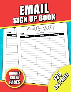 Email Sign Up Book: Organize and Record Email Sign-Ups, Names and Phone Numbers with This Mailing List Log, Event Planners Register Log Book, Large Print of 8.5 x 11 | 120 Pages