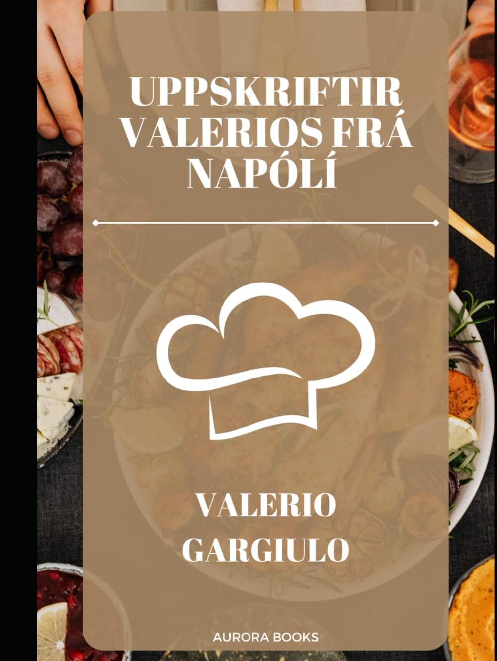 Uppskriftir Valerios frá Napólí