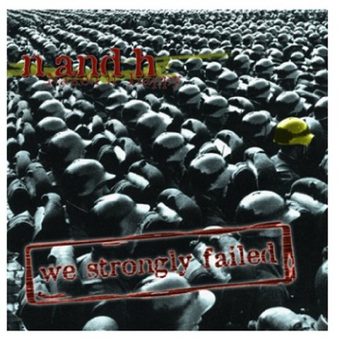 We Strongly Failed [Audio CD] Naked N Happy