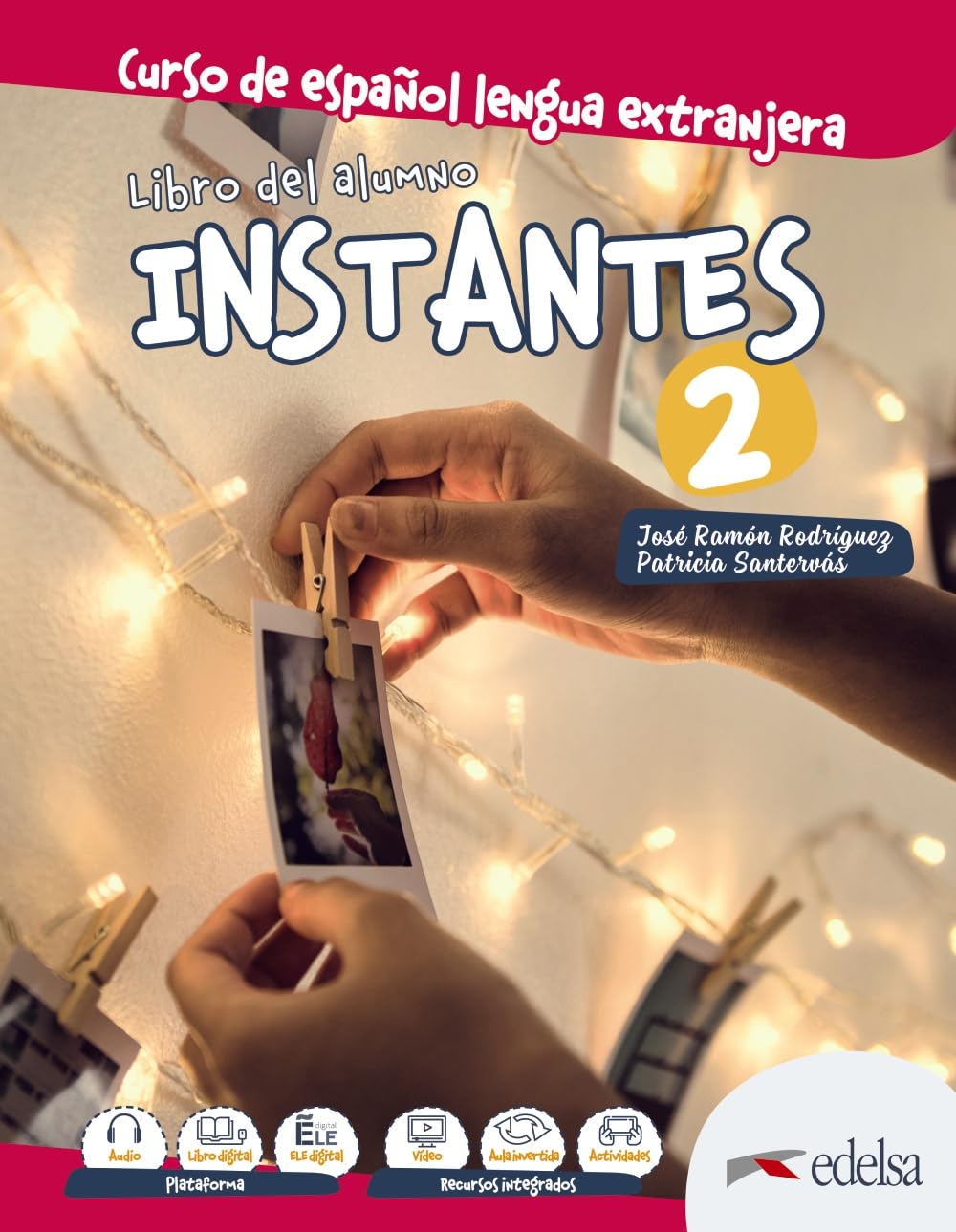Instantes: Libro del alumno 2 (A2)