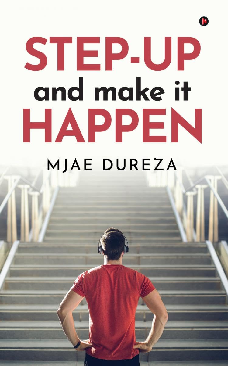 Step-UP and Make it HAPPEN