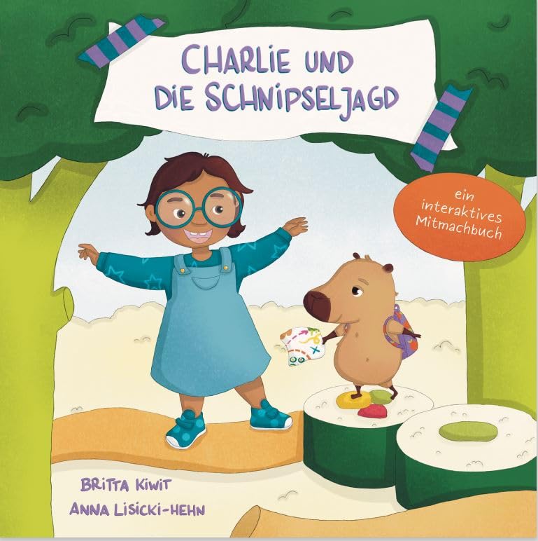 Charlie und die Schnipseljagd: Ein interaktives Mitmach-Abenteuer voller Rätsel, Fantasie und Vielfalt