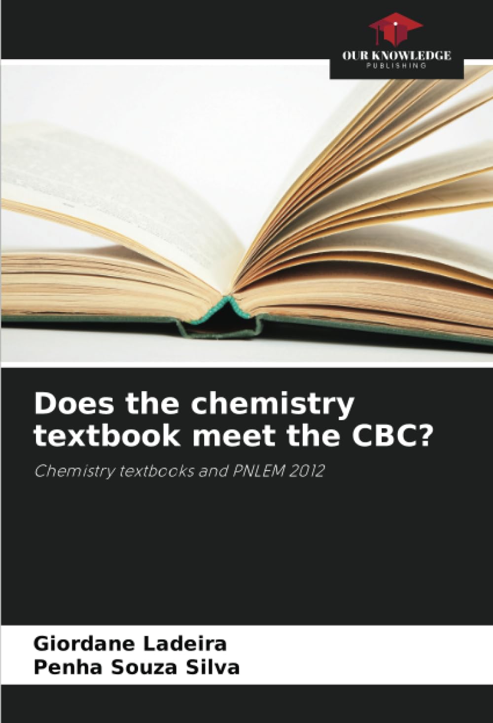 Does the chemistry textbook meet the CBC?: Chemistry textbooks and PNLEM 2012