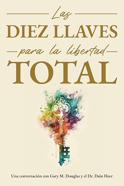 Portada de Las diez llaves para la libertad total