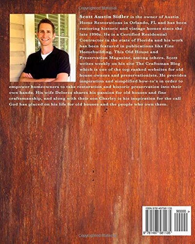 Living In The Past: An Owner's Guide to Understanding & Repairing an Old Home