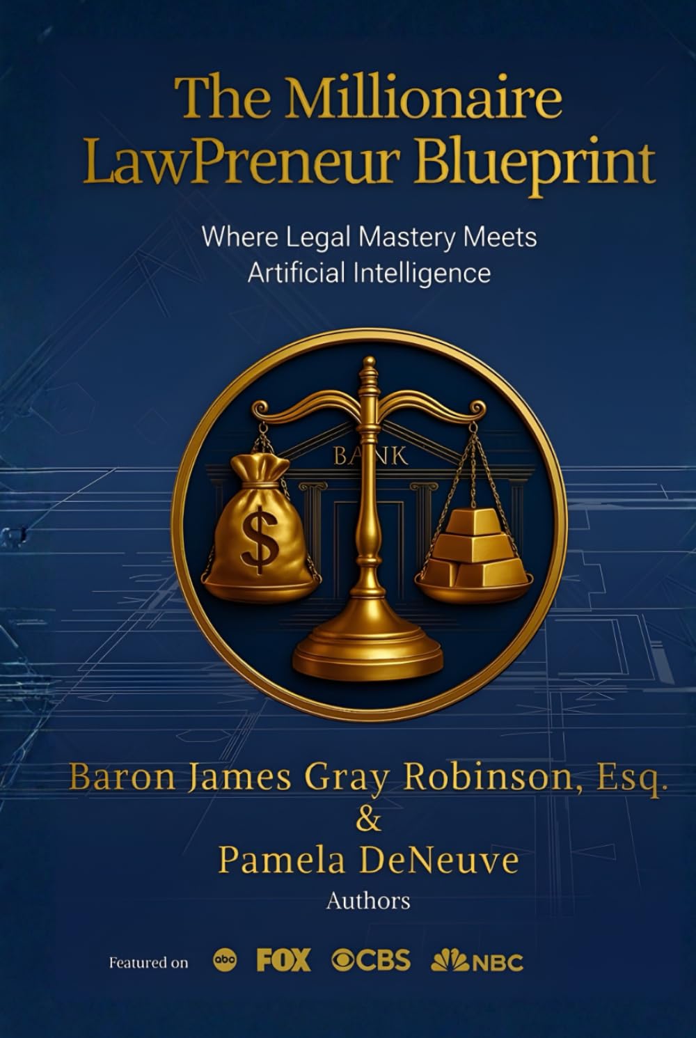 The Millionaire Lawpreneur Blueprint: Where Legal Mastery Meets Artificial Intelligence