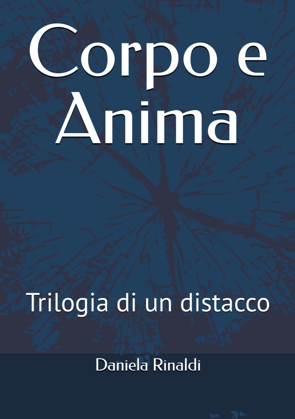 Corpo e Anima: Trilogia di un distacco