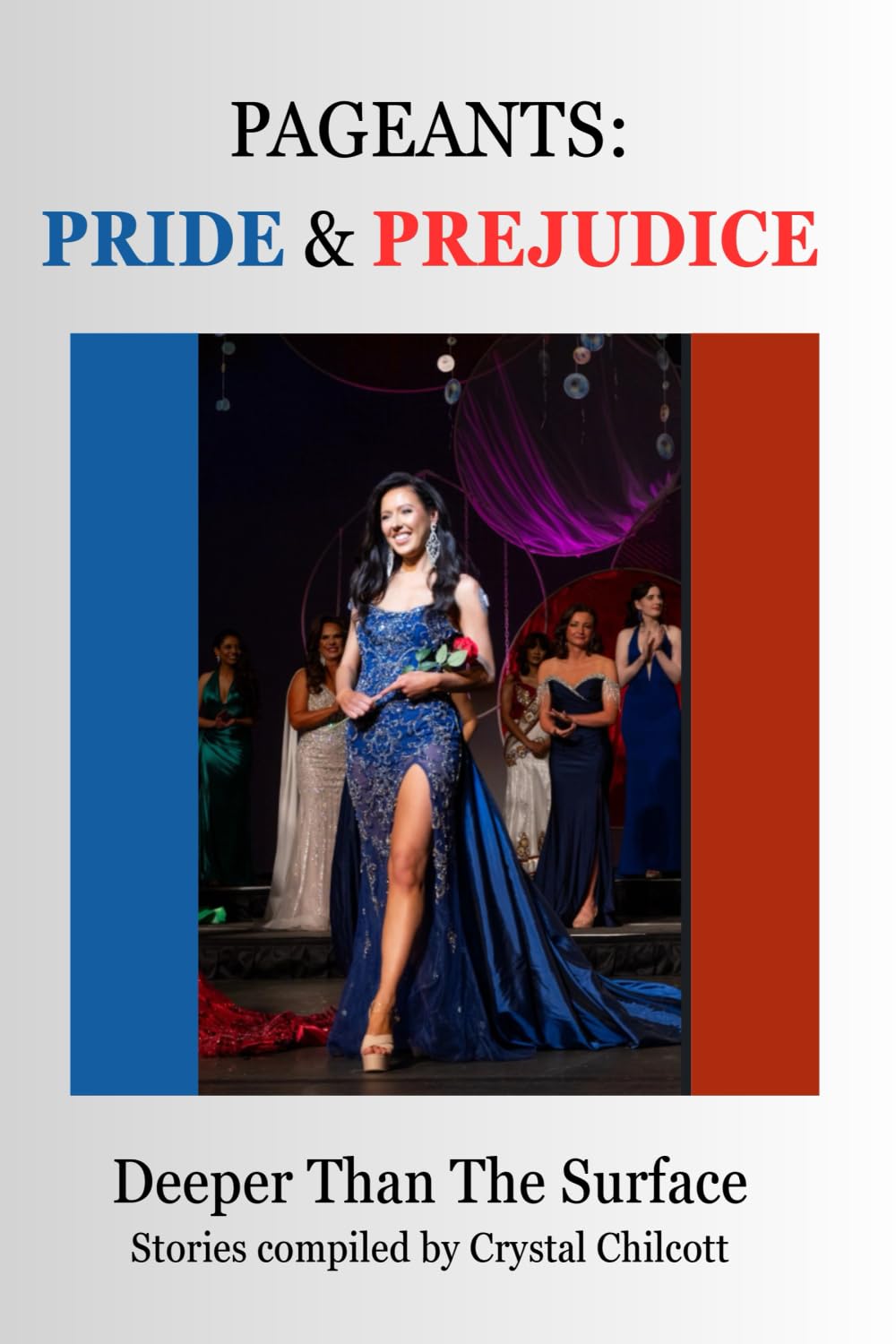 PAGEANTS: Pride & Prejudice: Deeper Than the Surface
