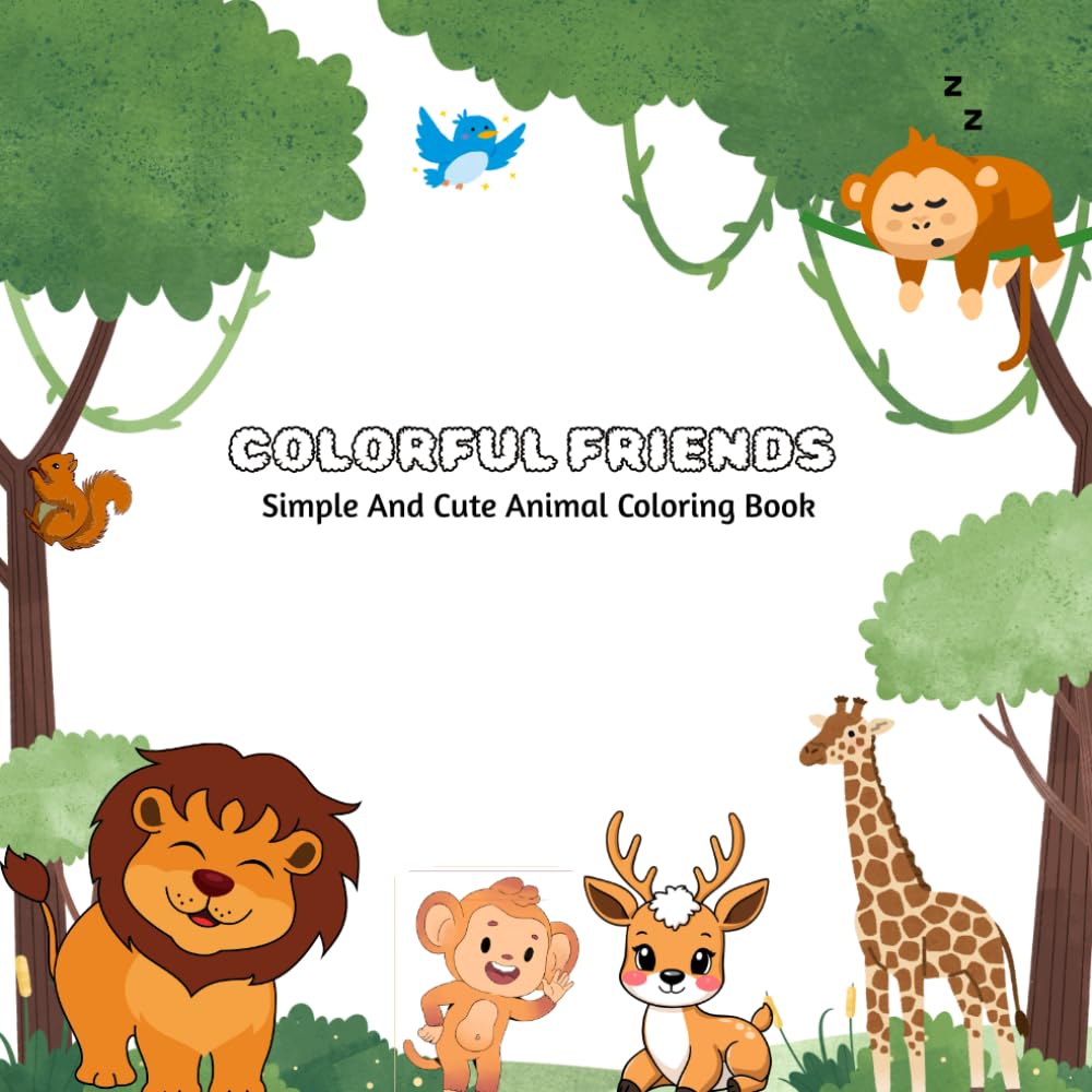 Colorful Friends: Simple And Cute Animal Coloring Book
