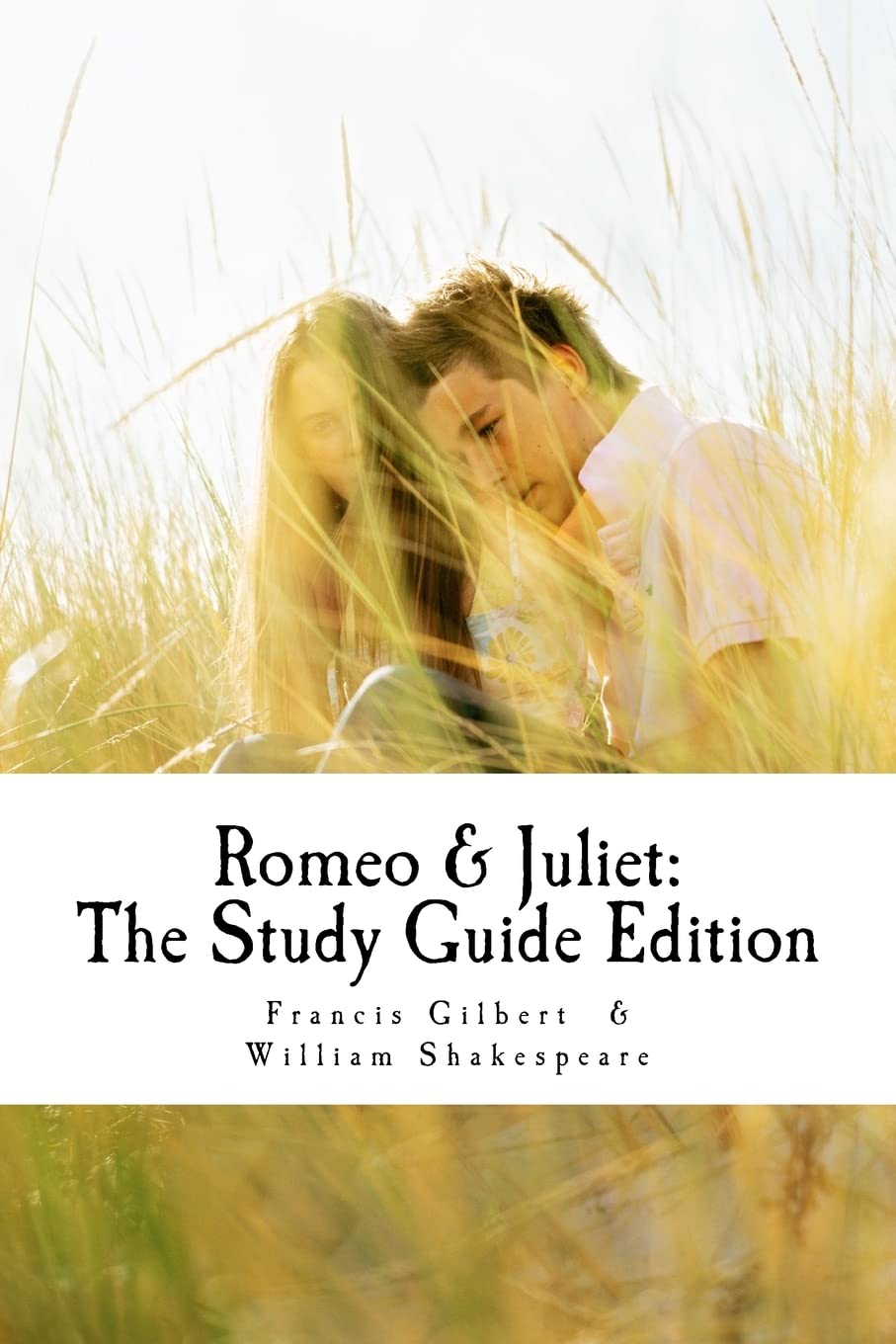 Romeo and Juliet: The Study Guide Edition: Complete text with parallel translation & integrated study guide (Creative Study Guide Editions)