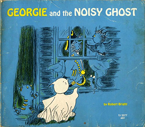 Georgie and the Noisy Ghost B000I4V3B8 Book Cover