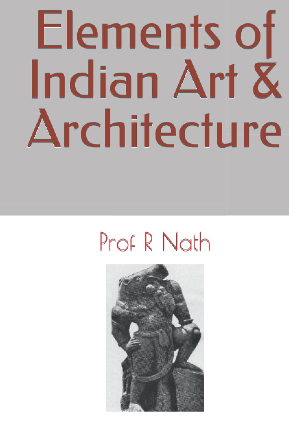 Elements of Indian Art & Architecture