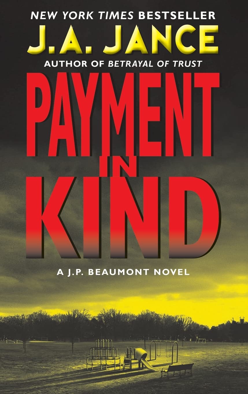 Payment in Kind: A J.P. Beaumont Novel