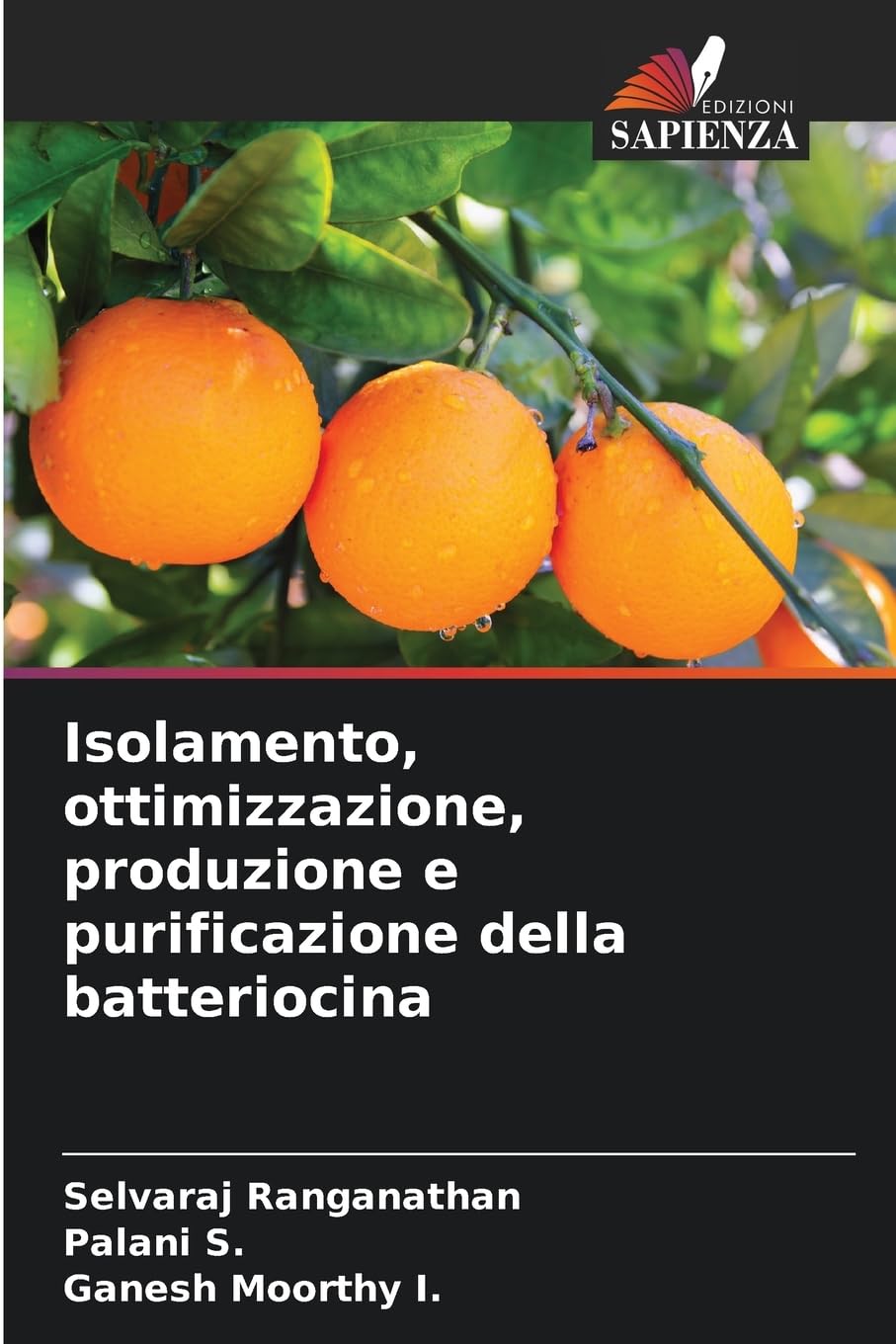 Isolamento, ottimizzazione, produzione e purificazione della batteriocina