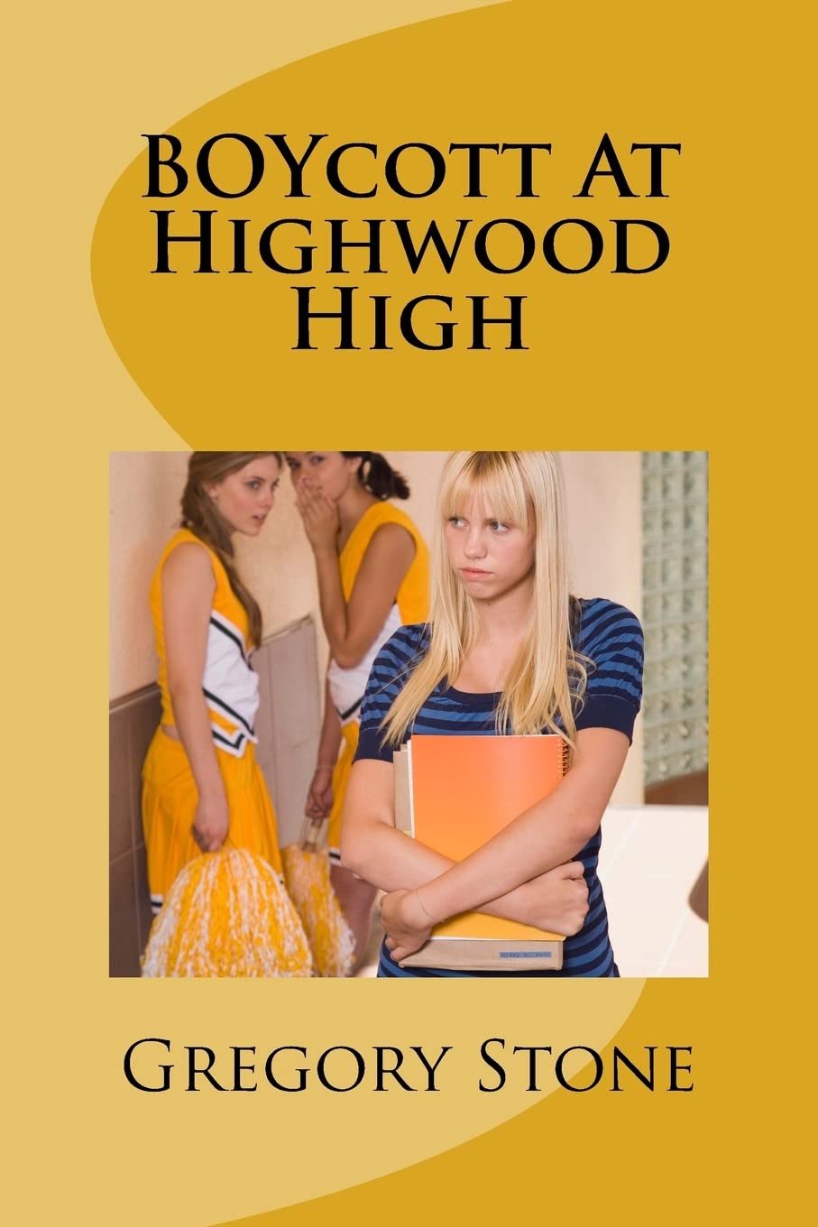 BOYcott At Highwood High Paperback – 20 Feb. 2018