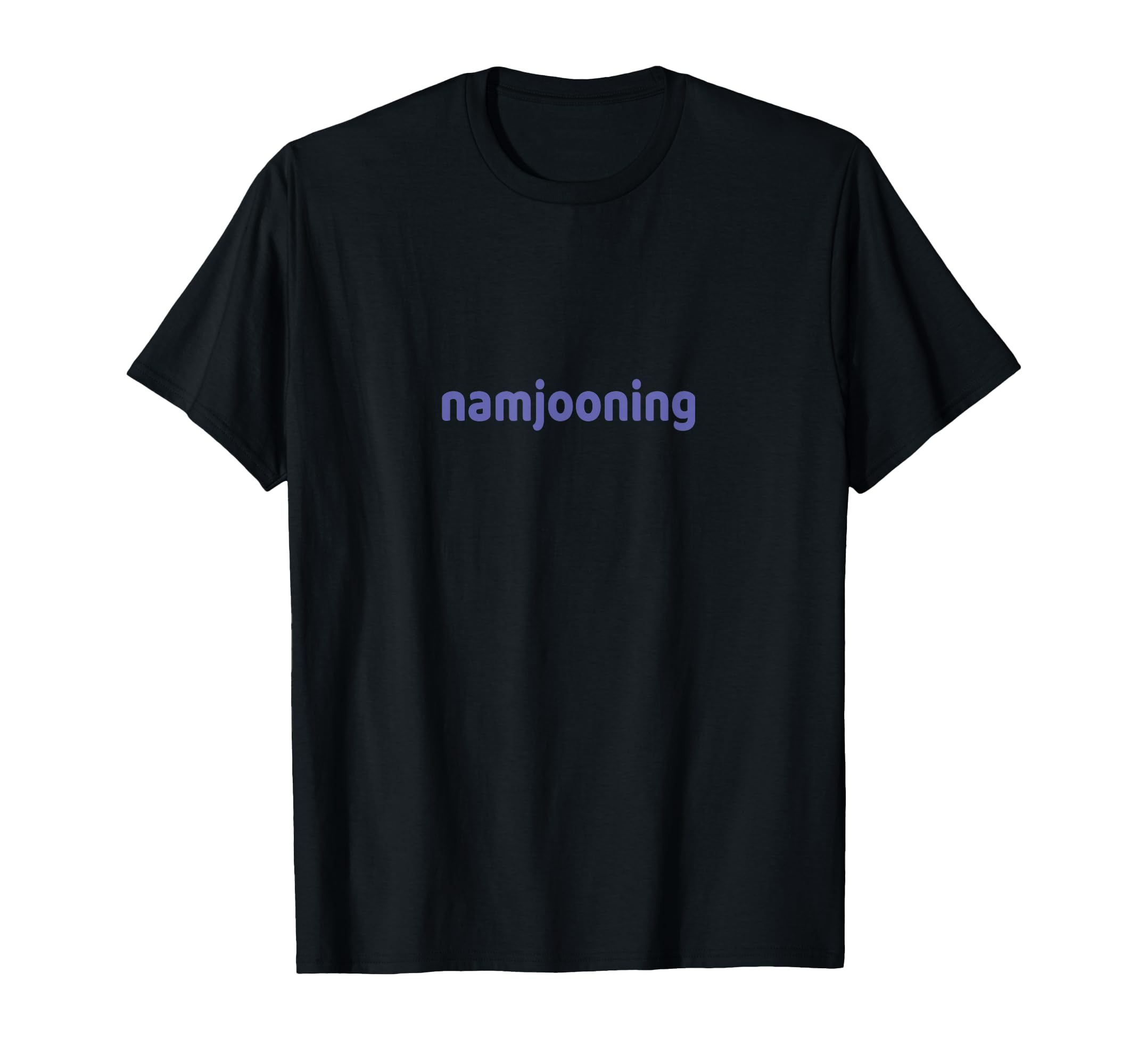 Namjooning Explore The Art of Living Joyful Fun Nature T-Shirt