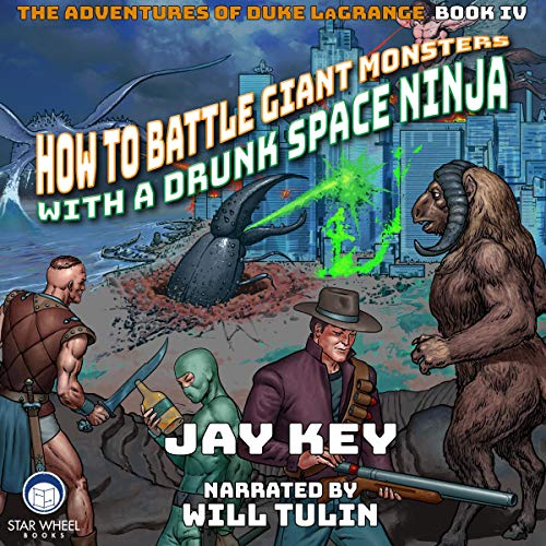 How to Battle Giant Monsters with a Drunk Space Ninja by Jay Key episode artwork