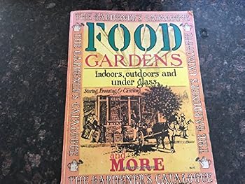 Paperback Food gardens (The Gardener's catalogue) Book