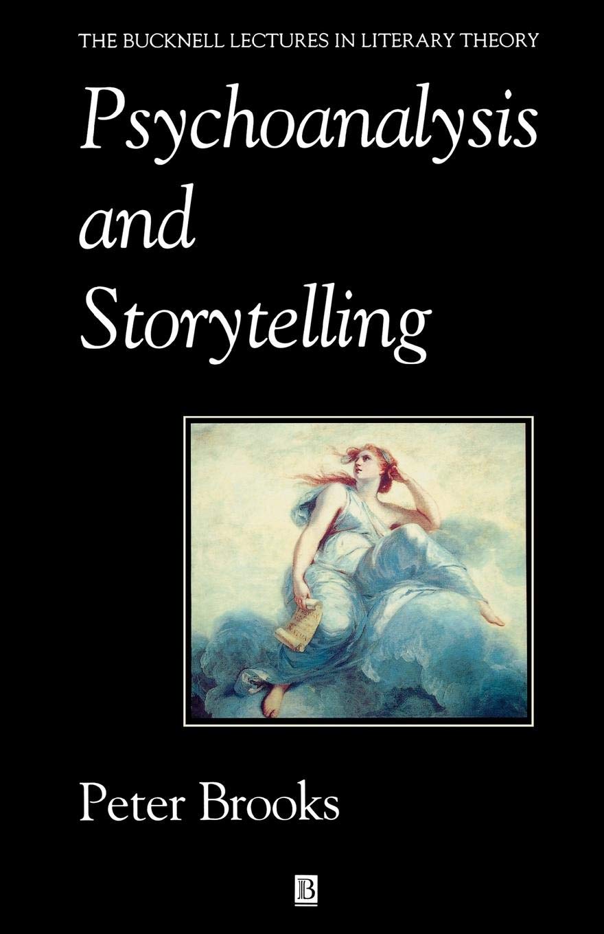 Psychoanalysis and Storytelling (Bucknell Lectures in Literary Theory)