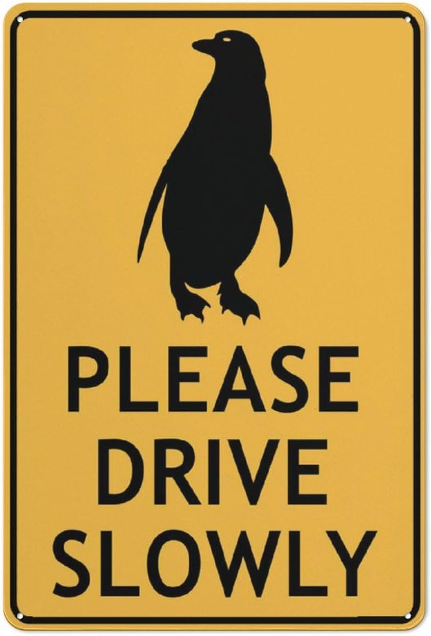 Penguin Please Drive Slowly Rust Free Aluminum Sign - Easy to Read Decor with Pre-Drilled Holes for Home Farm Yard, Zoo Road - 12x8 Inch​