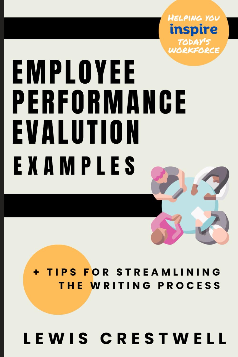 Employee Performance Evaluation Examples: + Tips for Streamlining the Writing Process