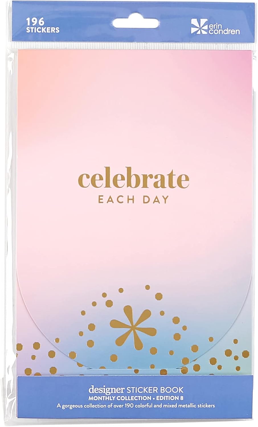 Monthly Sticker Book - Edition 8. 12 Mixed Metallic Sheets, 196 Total Stickers with Inspirational Sayings, Monthly Motifs and More. Decorate Calendars, Planners, Books or Journals by Erin Condren : Office Products