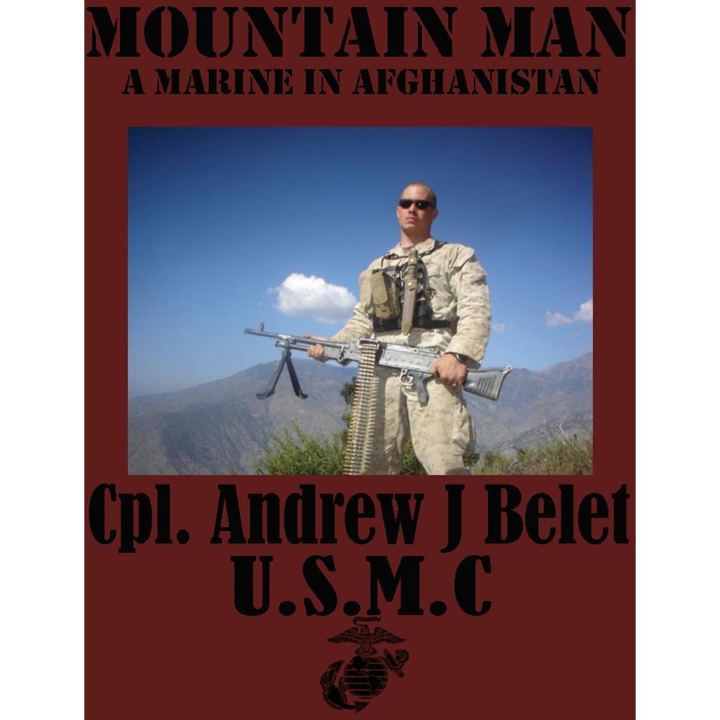 Mountain Man: A Marine In Afghanistan