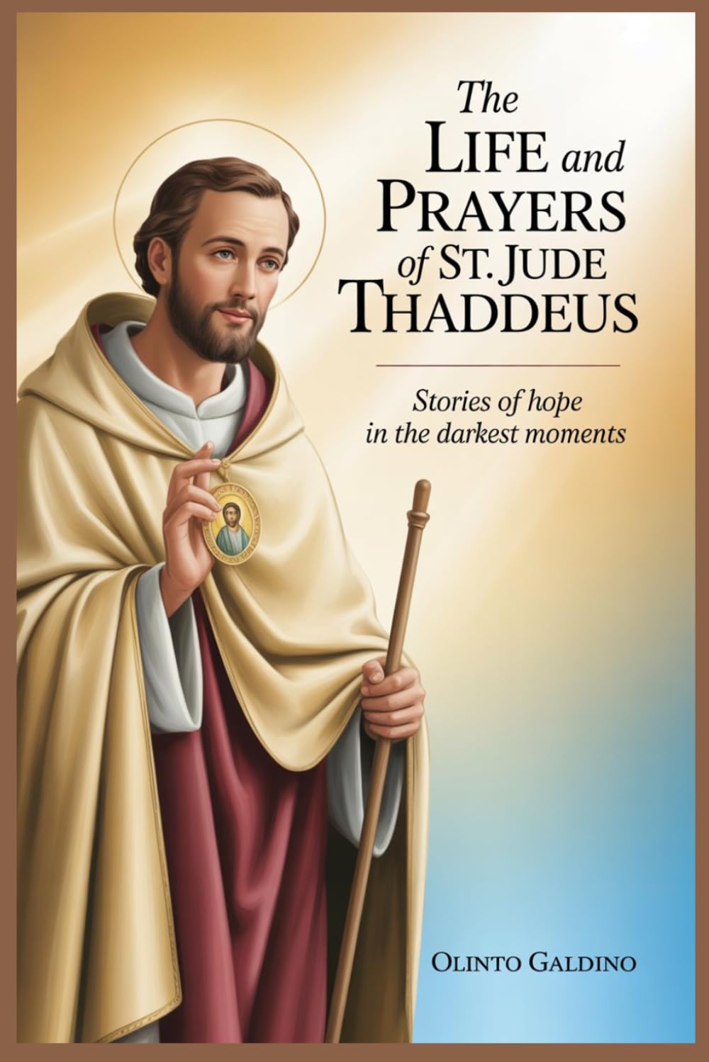 The Life and Prayers of St. Jude Thaddeus (Christian Saints Biographies)