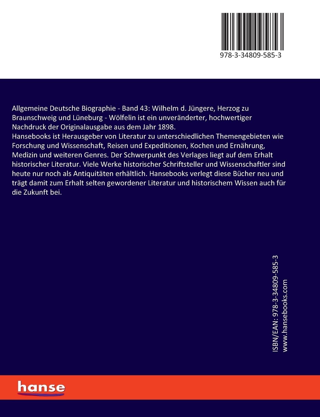 Allgemeine Deutsche Biographie: Band 43: Wilhelm d. Jüngere, Herzog zu Braunschweig und Lüneburg - Wölfelin