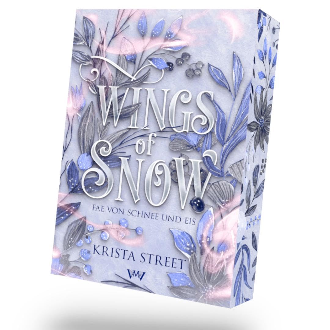 Wings of Snow: Heiße Romantasy in einer kalten Welt