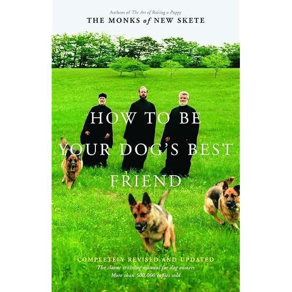 How to Be Your Dog’s Best Friend: The Classic Manual for Dog Owners How to Be Your Dog’s Best Friend: The Classic Manual for Dog Owners